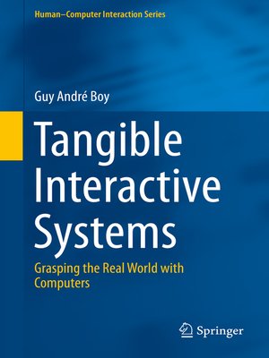 cover image of Tangible Interactive Systems
